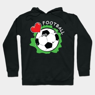 Love Football / Soccer Hoodie